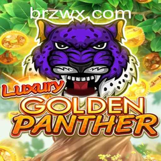 Exploring the Thrills of LUXURYGOLDENPANTHER: An Engaging Journey