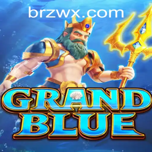 Unveiling the Exciting World of GRANDBLUE: Your Gateway to Epic Adventures
